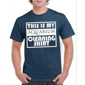 Тениска This is my aquarium cleaning shirt